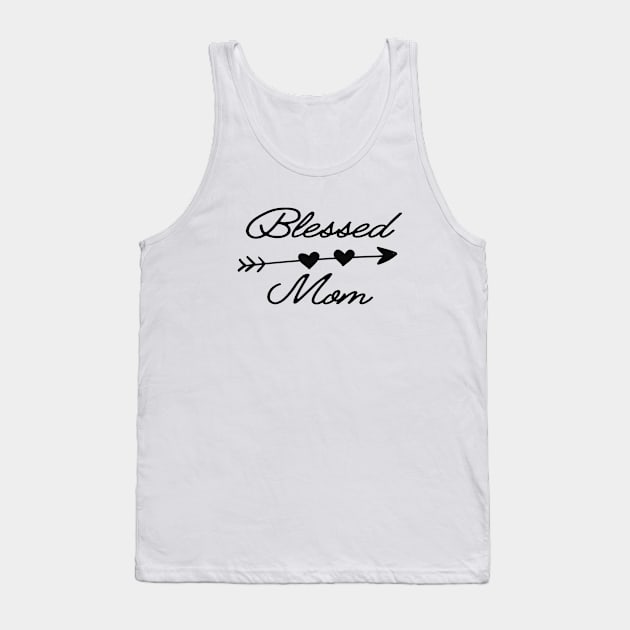 Mom - Blessed Mom Tank Top by KC Happy Shop